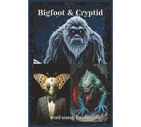 Bigfoot / Cryptid Word Search Puzzles: Word Search Puzzles with Easy to Read about Bigfoot, Cryptids, Monsters and More | 6x9 inches, 110 pages, 55 ... Hunters, Mystery Fans, Puzzle Enthusiasts