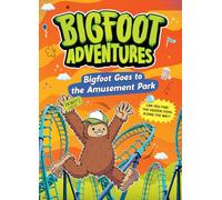 Bigfoot Goes to the Amusement Park