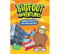 Bigfoot Goes to the Shoe Factory