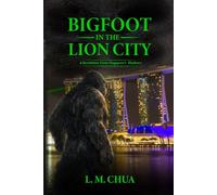 Bigfoot in the Lion City: A Revelation from Singapore's Shadows