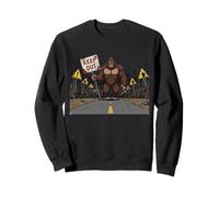 Bigfoot Keep out - Divertente criptide Che avverte Il Mostro della Foresta Felpa
