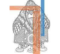 Bigfoot Library Mischief: 68 Playful Zentangle Patterns: Funny Bigfoot Pranks, Library Chaos, and Whimsical Scenes to Color