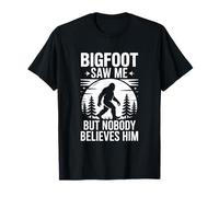Bigfoot mi ha visto ma nessuno gli crede animale Bigfoot Maglietta