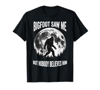 Bigfoot Mi ha Visto ma Nessuno Gli Crede Maglietta