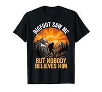 Bigfoot Mi ha Visto ma Nessuno Gli Crede Maglietta