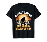 Bigfoot Mi ha Visto ma Nessuno Gli Crede Maglietta