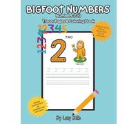 Bigfoot Numbers: Numbers 1-20 Tracer Pages & Coloring Book