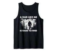 Bigfoot Papa Un papà Come Me è Difficile Trovare Padre Scherzo Canotta