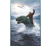 Bigfoot Riding Nessie Cryptid Journal Vol. 2 - 6″ × 9″ (150 Lined Pages): Adventure Sasquatch, Loch Ness Monster & Dragons Diary - A Writing Notebook with Colorable Fantasy Art of Legendary Creatures