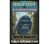 Bigfoot & Sasquatch Word Search Puzzles: 6x9 inches, 110 pages / 50+ puzzles.... Gift for Vacations, Holidays and Relaxing Tim