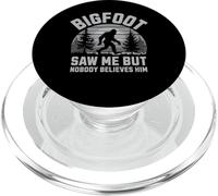 Bigfoot Saw Me Nobody Believes Him Funny Sasquatch Uomini Ragazzi PopSockets PopGrip per MagSafe