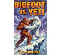 Bigfoot Vs Yeti