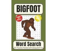 Bigfoot Word Search Book: Word Searches with Easy to Read Print about Bigfoot, Cryptids, Wilderness and More | 6x9 inches, 110 pages | 50+ Puzzles ... Gift for Vacations, Holidays and Free Times