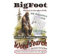 Bigfoot Word Search Puzzle Book: Great Gift for Cryptid Fans and Puzzle Lovers | Fun and Easy-to-Read | Size 6X9 | 120 Pages of Brain-Boosting ... Ideal for Travel, Holidays, and Relaxation...