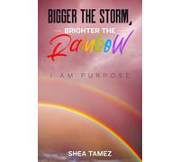 Bigger the Storm, Brighter the Rainbow