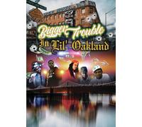 Bigger Trouble In Lil Oakland (DVD) Keak Da Sneak Bavgate D.J. Upgrade