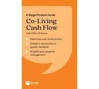 Biggerpockets Miller McSwain Co-Living Cash Flow (Tascabile)