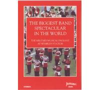 Biggest Band Spectacular In The World