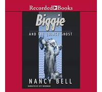 Biggie e il fantasma Quincy (The Biggie Weatherford Mysteries)