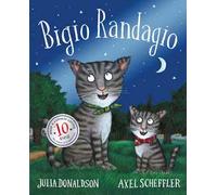 Bigio Randagio. Ediz. 10 anni