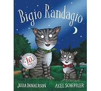 Bigio Randagio. Ediz. 10 anni