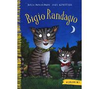 Bigio Randagio. Ediz. a colori