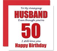 Biglietti di auguri divertenti per il 50° compleanno per marito - 50 I Still Love You - Biglietto di auguri per il marito della moglie, partner cinquanta cinquanta marito, 145 mm x 145 mm