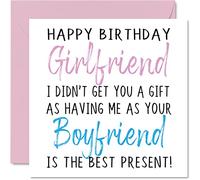 Biglietti di compleanno divertenti per fidanzata - Happy Birthday Girlfriend No Gift - Biglietto di compleanno da fidanzato partner regali di compleanno maleducati 145mm