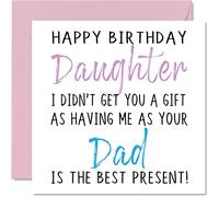 Biglietti di compleanno divertenti per figlia da papà - Happy Birthday Daughter No Gift - Biglietto di auguri di compleanno da papà padre regalo di compleanno per figlia 145mm