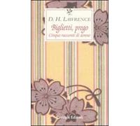 Biglietti, prego. Cinque racconti di donne