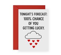 Biglietto d'amore divertente - '100% chance of you getting Lucky' - Biglietto di auguri per anniversario o San Valentino per fidanzato, fidanzata, marito, moglie, fidanzato, bambino, lui, lei, con