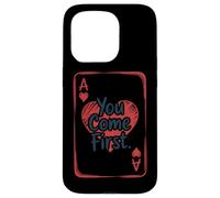 Biglietto d'amore "You Come First Ace Of Hearts" Custodia per iPhone 15 Pro
