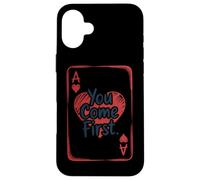 Biglietto d'amore "You Come First Ace Of Hearts" Custodia per iPhone 16 Plus