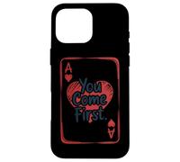 Biglietto d'amore "You Come First Ace Of Hearts" Custodia per iPhone 16 Pro Max