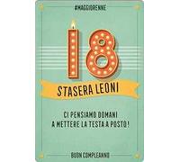 Biglietto d'auguri Legami Forever Young Greeting Cards. Compleanno 18 anni. Stasera leoni