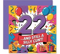 Biglietto d'auguri per 22° compleanno - Turning 22 and Still Cheeky As Ever - design multicolore audace con grafica giocosa - quadrato da 145 mm, busta inclusa