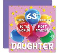 Biglietto di auguri il 63° compleanno della figlia con scritta "World's Most Amazing Daughter" 63° compleanno figlia di mamma papà 145mm età 63 sessantatré biglietti di