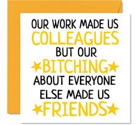 Biglietto di auguri per colleghi, donne e uomini, con scritta "Chance Colleagues B*tching Friends", "Sorry Your Leaving Good Luck In Your New Job", 145 mm x 145 mm, divertente biglietto di