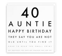 Biglietto di auguri per il 40° compleanno umoristico, 40 zie, Happy Birthday - They Say You Are Not Old Until You Find It Hard To Read The Small Print… - Letters Collection