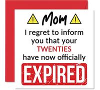 Biglietto di compleanno divertente per il 30° compleanno per mamma - Your Twenties Have Expired - Happy Birthday Biglietto per mamma, mamma, mamma di figlio, figlia, 145 mm x 145 mm, scherzo umorismo