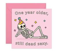 Biglietto di compleanno per lui o lei, motivo scheletro "Still Dead Sexy", divertente e stravagante per fidanzato, fidanzata, amico, migliore amico, migliore amico, migliore amico, marito, moglie