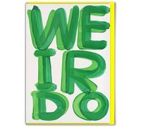 Biglietto di compleanno ufficiale David Shrigley - "Weirdo" - spiritoso divertente compleanno umoristico - per lui, lei, uomini, donne, amici, biglietti stravaganti per gli amanti dell'arte