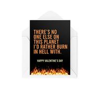Biglietto di San Valentino divertente - No One Else on this Planet I'd Rather Burn in Hell With - Dark Humour Husband Wife Cards - CBH1467