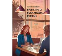 Biglietto di sola andata per due