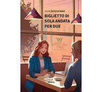 Biglietto di sola andata per due