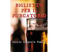 Biglietto per il Purgatorio