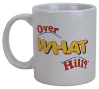 BigMouth Inc Tazza da caffè "Over What Hill?"