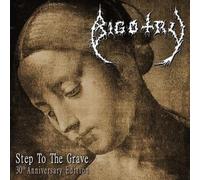 BIGOTRY - STEP TO THE GRAVE 30TH ANNIVERSARY EDITION - CD - K72z