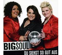 Bigsoul - Du Siehst So Gut Aus
