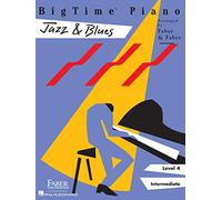 Bigtime Piano Jazz & Blues: Level 4, Intermediate